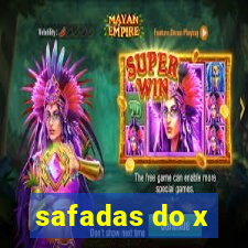 safadas do x